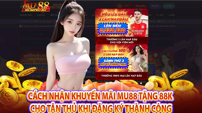 Cách nhận khuyến mãi mu88 tặng 88k cho tân thủ khi đăng ký thành công
