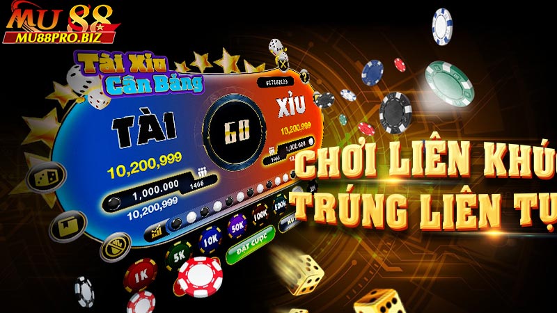Kinh Nghiệm Chơi Tài Xỉu Đặt Đâu Thắng Đó Hốt Tiền Cùng Mu88